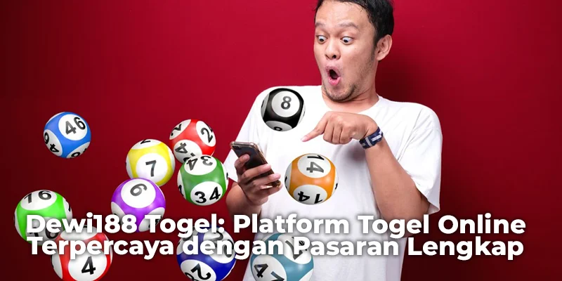 Dewi188 Togel: Platform Togel Online Terpercaya dengan Pasaran Lengkap